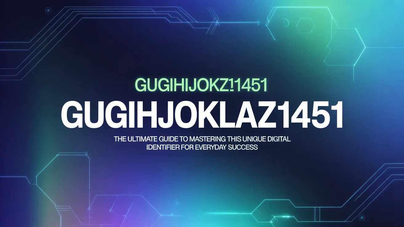 what is gugihjoklaz1451